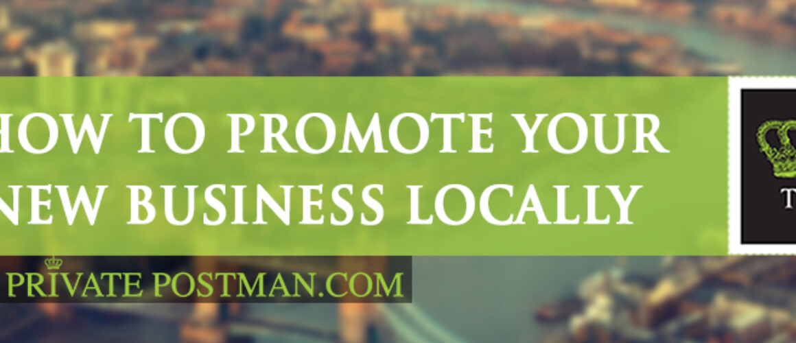 How to promote your new business locally