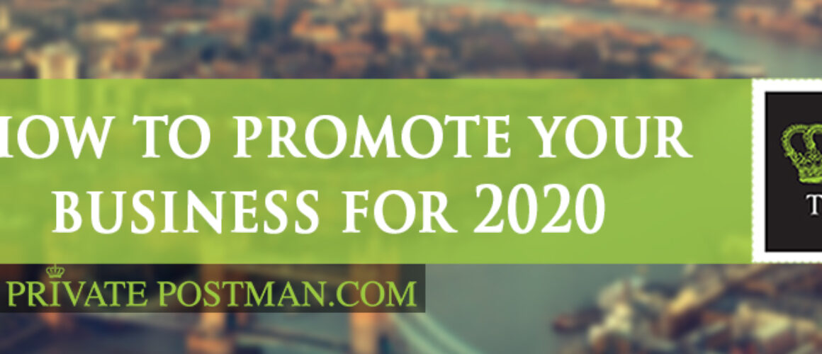 how to promote your business for 2020