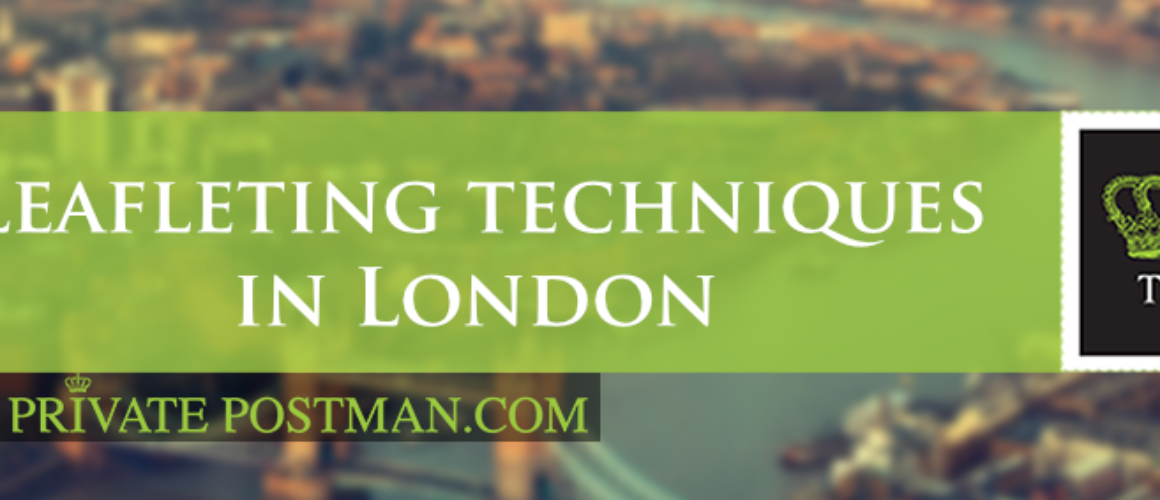 Leafleting techniques in London
