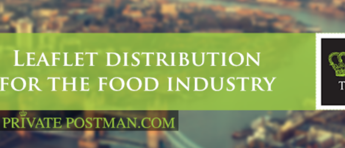 Leaflet distribution for the food industry