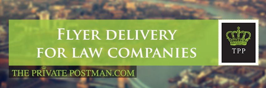 Flyer delivery for law companies