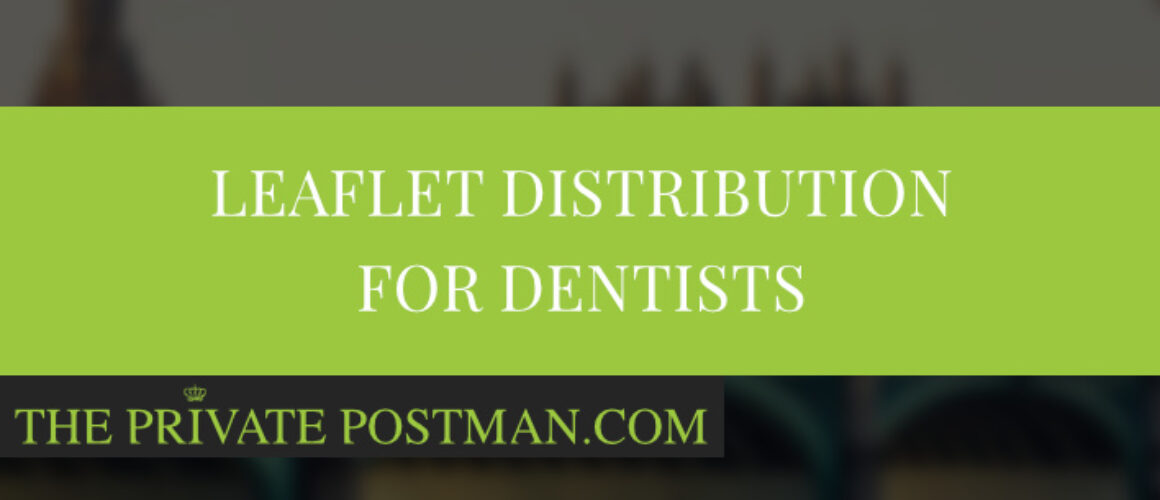 Leaflet Distribution for Dentists Top Image